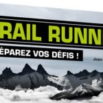Trail running, préparez vos défis